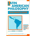 Latin American Philosophy in the Twentieth Century