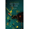 The Fount of Time: The Last Kindom II