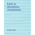 Faith In Alcoholics Anonymous