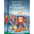 Seasons of Splendour: Tales, Myths and Legends of India