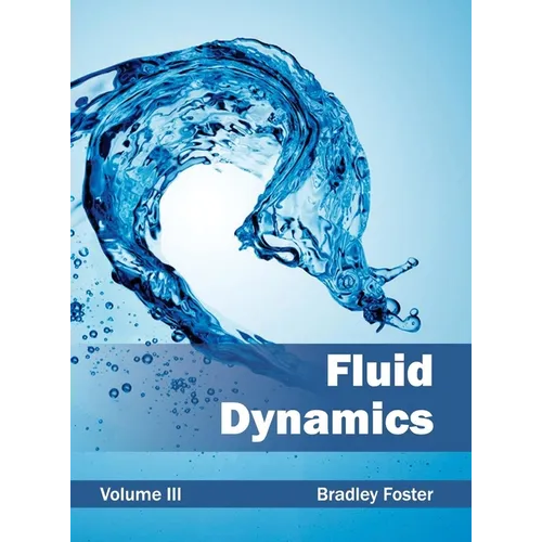 Fluid Dynamics: Volume III