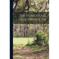 The Homestead, Hot Springs, Va
