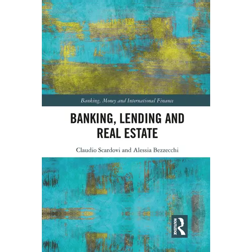Banking, Lending and Real Estate