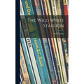 The Wild White Stallion