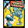 MIA Mayhem vs. the Mighty Robot: #6