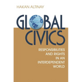 Global Civics: Responsibilities and Rights in an Interdependent World