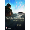 Pacific Northwest Haunts
