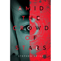 Amid the Crowd of Stars