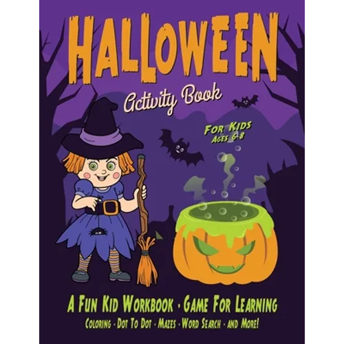 Halloween Activity Book for Kids: Fantastic activity book for boys and girls: Word Search, Mazes, Coloring Pages, Connect the dots, how to draw tasks
