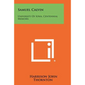 Samuel Calvin: University of Iowa, Centennial Memoirs