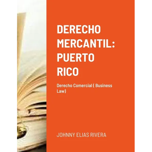 Derecho Mercantil: Puerto Rico: Derecho Commercial