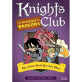 Knights Club: The Alliance of Dragons: The Comic Book You Can Play