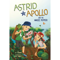 Astrid and Apollo and the Magic Pepper