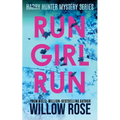 Run Girl Run