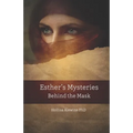 Esther's Mysteries Behind the Mask