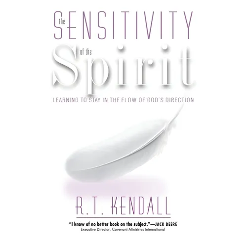 Sensitivity of the Spirit: Learning to Stay in the Flow of God's Direction