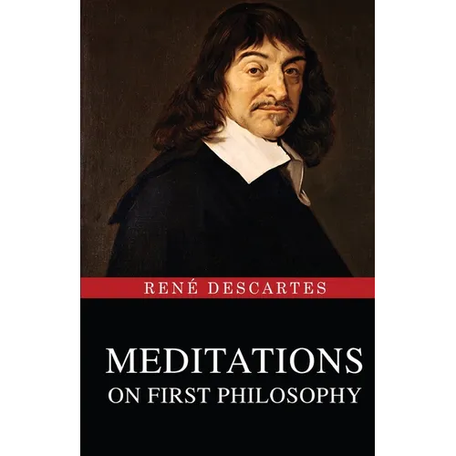 Meditations on First Philosophy