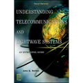 Understanding Telecommunications and LightWave Systems: An Entry-Level Guide