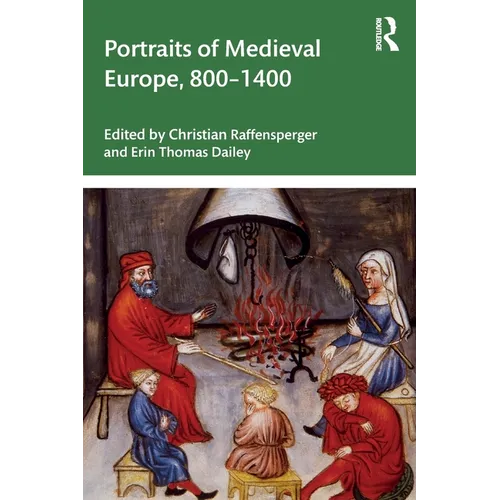 Portraits of Medieval Europe, 800-1400