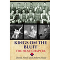 Kings on the Bluff: The Next Chapter
