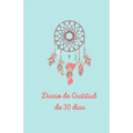 Diario de gratitud de 30 dias