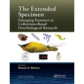 The Extended Specimen: Emerging Frontiers in Collections-Based Ornithological Research