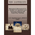 Milwaukee & Minnesota R Co V. Soutter U.S. Supreme Court Transcript of Record with Supporting Pleadings
