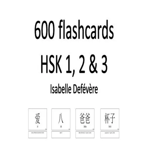 600 flashcards HSK 1, 2 & 3