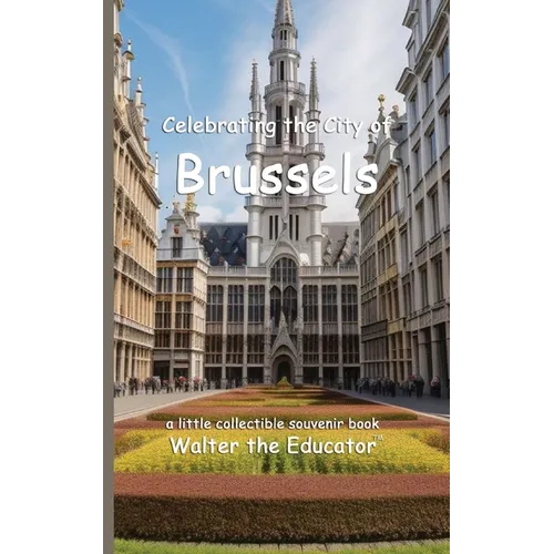Celebrating the City of Brussels