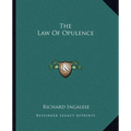 The Law Of Opulence