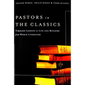 Pastors in the Classics: Timeless Lessons on Life and Ministry from World Literature