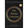 The Wisdom Collection: Stories That Transform How We Live, Connect, and Lead