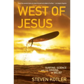 West of Jesus: Surfing, Science, and the Origins of Belief
