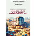 Gestion des entreprises, décisions des ménages et développement communautaire en R.D. Congo