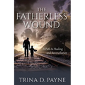 The Fatherless Wound
