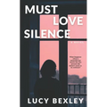 Must Love Silence