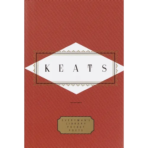 Keats: Poems: Edited by Peter Washington