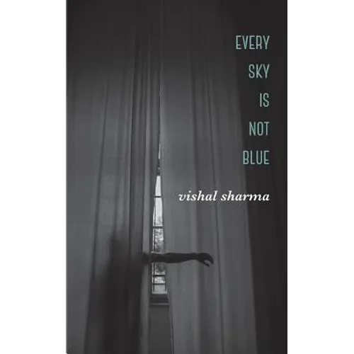 Every Sky is Not Blue