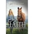 Faith Moves Mountains