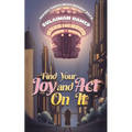 Find Your Joy and Act On It