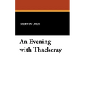 An Evening with Thackeray