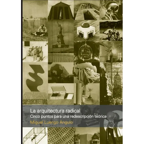 La arquitectura radical