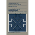 Sozialisation Durch Massenmedien: Ziele, Methoden, Ergebnisse Einer Medienbezogenen Jugendkunde