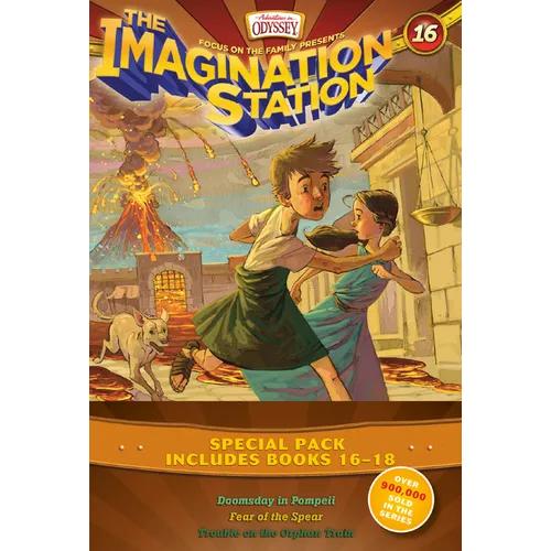 Imagination Station Books 3-Pack: Doomsday in Pompeii / In Fear of the Spear / Trouble on the Orphan Train