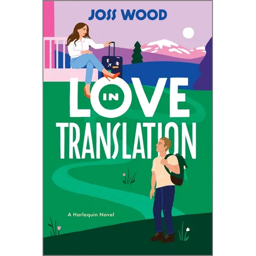 Love in Translation: A Spicy Opposites Attract Forced Proximity Romance