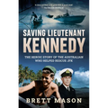 Saving Lieutenant Kennedy: The heroic story of the Australian who helped rescue JFK