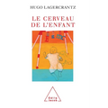 Newborn's Brain / Le Cerveau de l'enfant