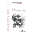 Entrer en philosophie antique