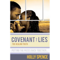 Covenant of Lies the Healing Truth