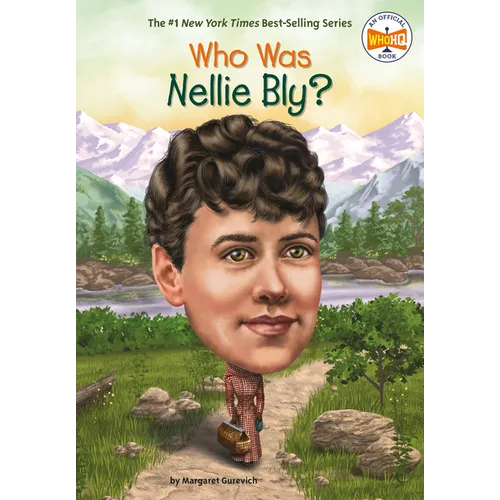 Who Was Nellie Bly?